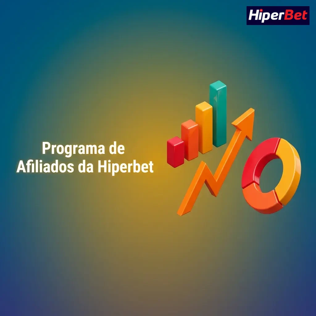 Programa de Afiliados da Hiperbet: indique o site, ganhe comissões, acompanhe relatórios e ajuste campanhas no Brasil